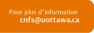 Un logo cliquable pour contacter le CNFS à cnfs@uottawa.ca